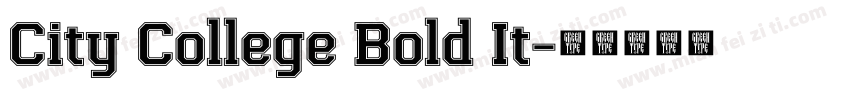 City College Bold It字体转换